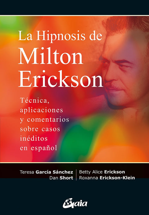 La hipnosis de Milton Erickson - Varios Autores