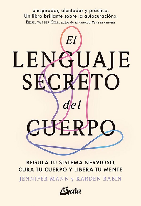 El lenguaje secreto del cuerpo - Jennifer Mann; Karden Rabin