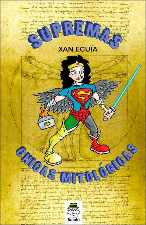 Supremas Chicas Mitológicas - Xan Eguia