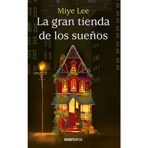 La Gran Tienda De Los Sueños - Miye Lee