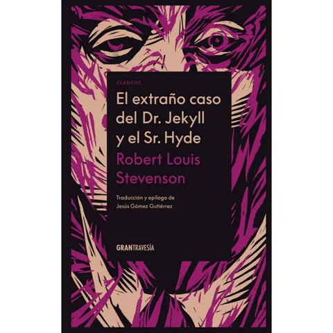 El Extraño Caso Del Dr. Jekyll Y El Sr. Hyde - Robert louis Stevenson