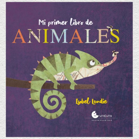 Mi primer libro de animales - Isobel Lundie