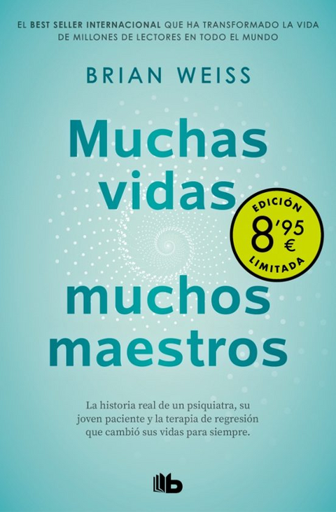Muchas vidas, muchos maestros (Campaña de verano edición limitada) - Brian Weiss