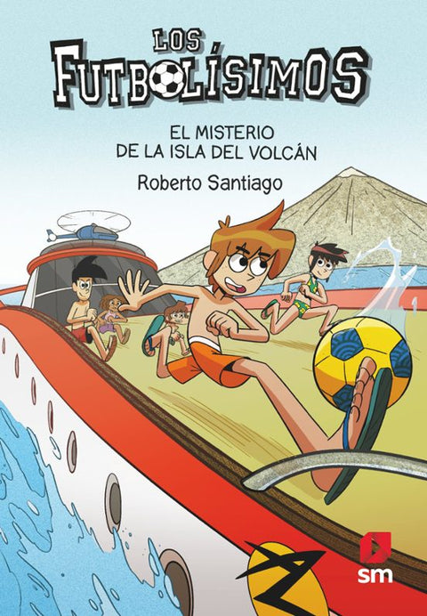 Los Futbolisimos 18: El Misterio de la Isla del Volcan - Roberto Santiago