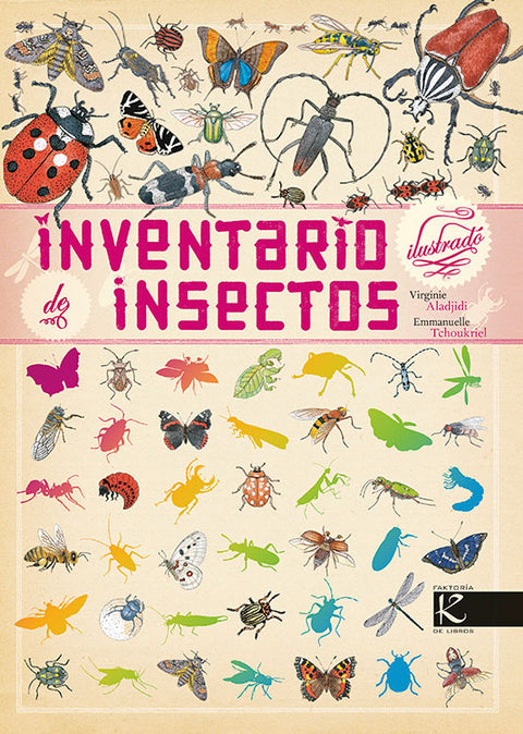 Inventario de los insectos (Ilustrado) - Virginie Aladjidi