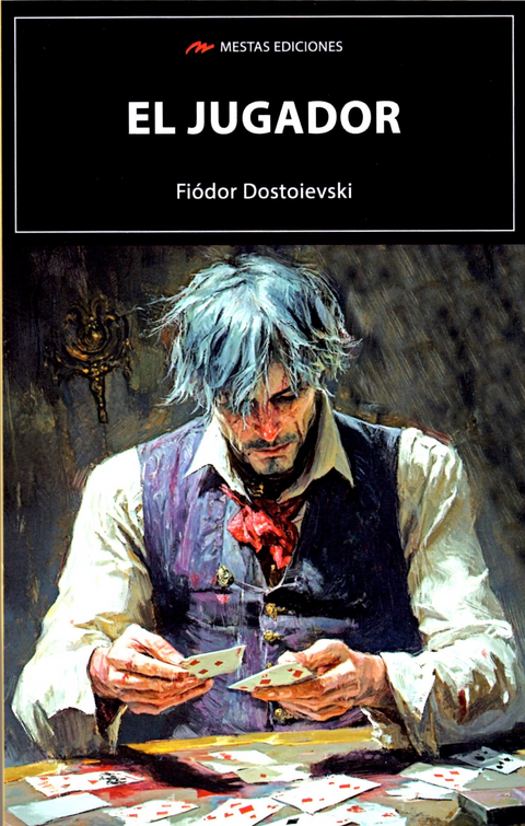 El jugador - Fiódor Dostoievski