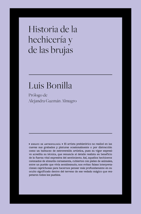 Historia de la hechiceria y las brujas - Luis Bonilla Garcia