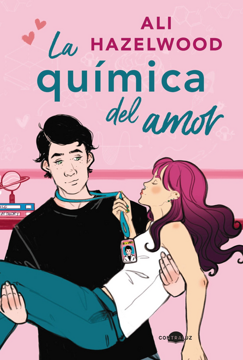 La Quimica del Amor - Ali Hazelwood