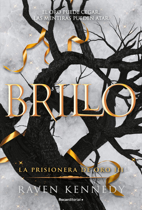 Brillo (La Prisionera de Oro 3) - Raven Kennedy