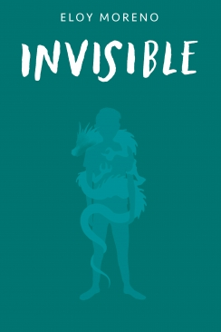 Invisible (edición Dragón) (Invisible 1) - Eloy Moreno
