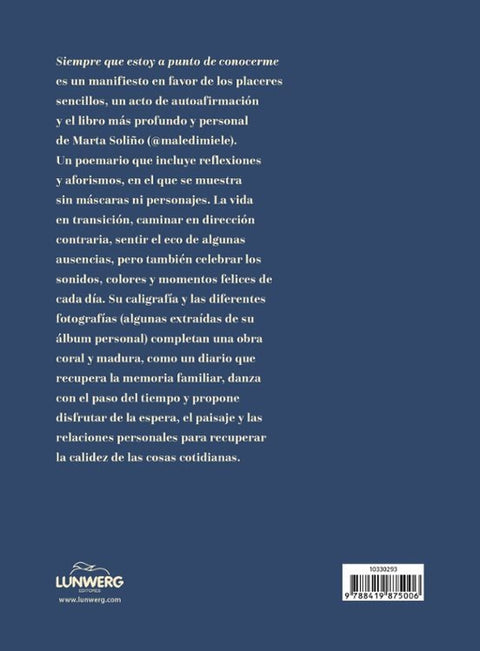 Siempre que estoy a punto de conocerme - Marta Soliño