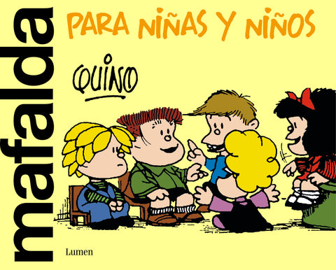 Mafalda para niñas y niños -  QUINO