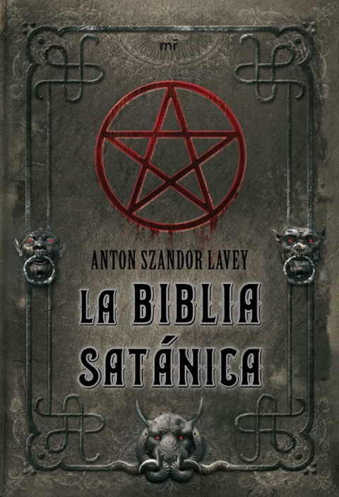 La Biblia Satanica - Anton Szandor LaVey