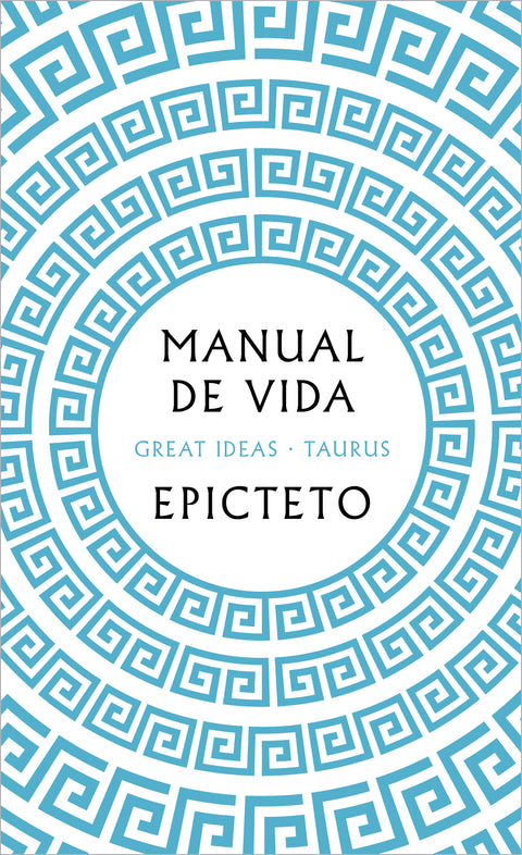 Manual de vida - Epicteto Epicteto