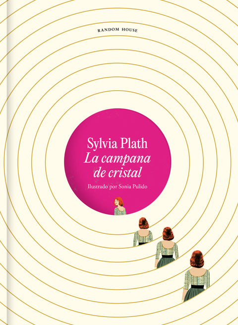 La campana de cristal. Edición ilustrada - Sylvia Plath