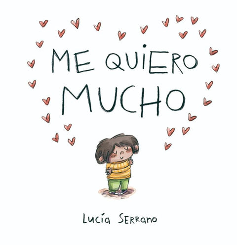 Me quiero mucho - Lucía Serrano