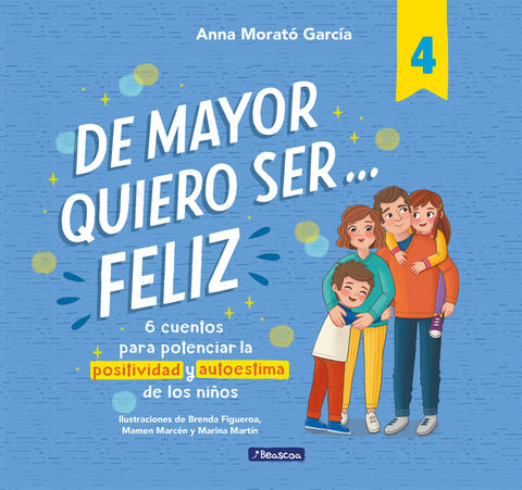 De mayor quiero ser... feliz 4 - Anna Morató García