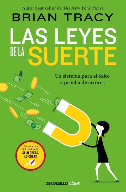 Las leyes de la suerte - Brian Tracy