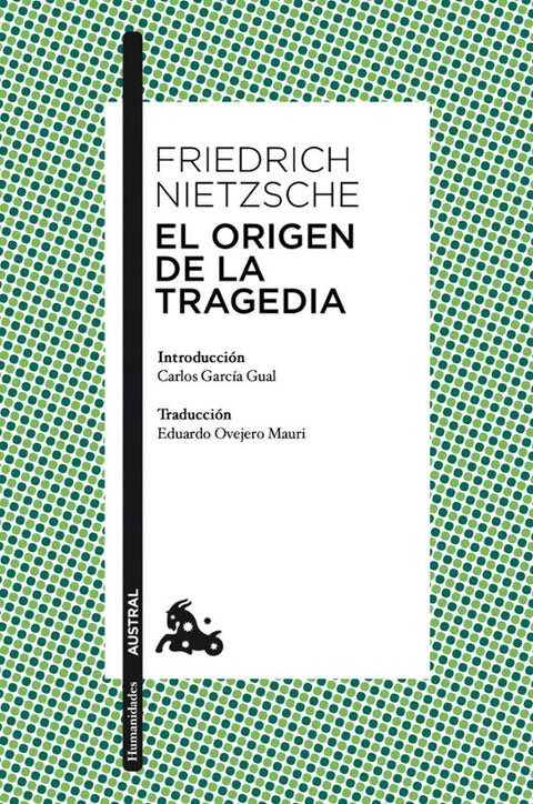 El Origen de la Tragedia - Friedrich Nietzsche