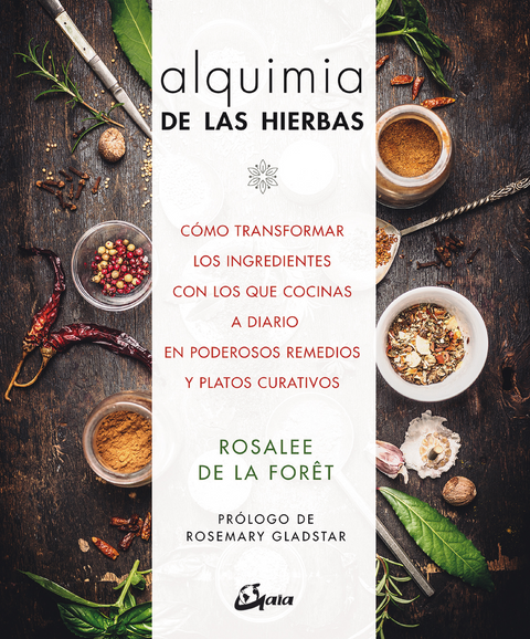 Alquimia de las hierbas - Rosalee de la Foret, Blanca González Villegas