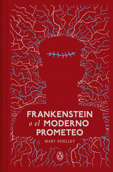 Frankenstein o el moderno Prometeo - Mary Shelley