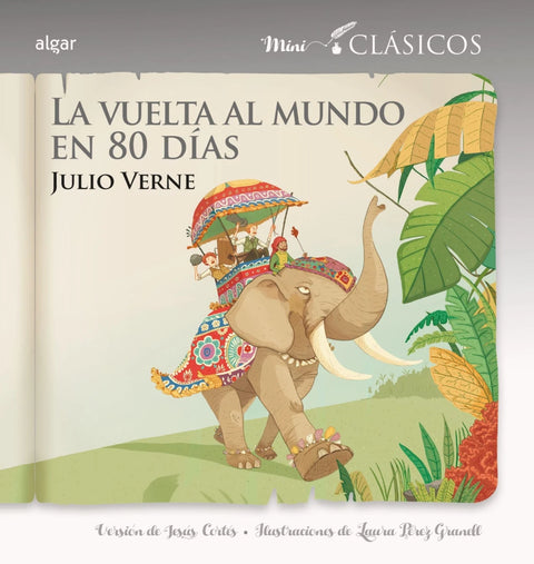 La vuelta al mundo en 80 dias (Miniclasicos) - Jules Verne