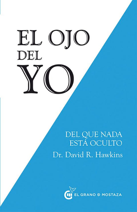 El ojo del yo -  Dr. David R. Hawkins