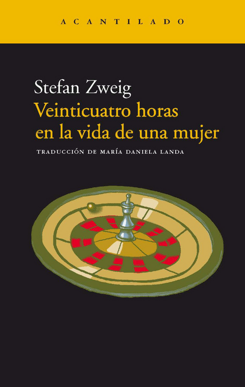 Veiticuatro horas en la vida de una mujer - Stefan Zweig