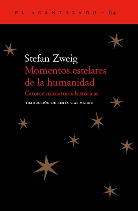 Momentos estelares de la humanidad - Stefan Zweig