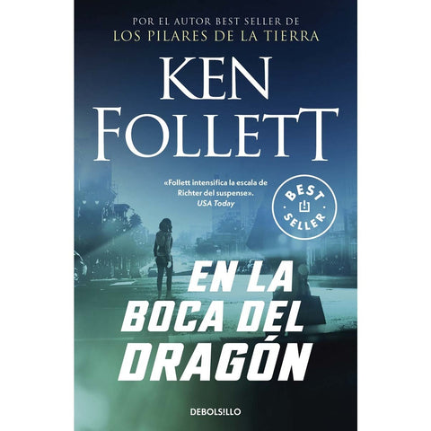 En la boca del dragón - Ken Follett