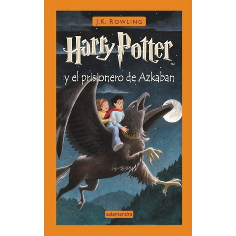 Harry Potter y el prisionero de Azkaban (Saga HP-3 - TD) - J.K. Rowling