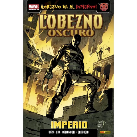 Lobezno Oscuro 3 - Daniel Way, Marjorie Liu, Guisseppe Cammuncoli