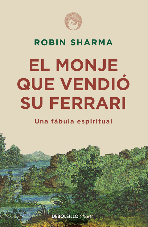 El monje que vendio su Ferrari - Robin Sharma