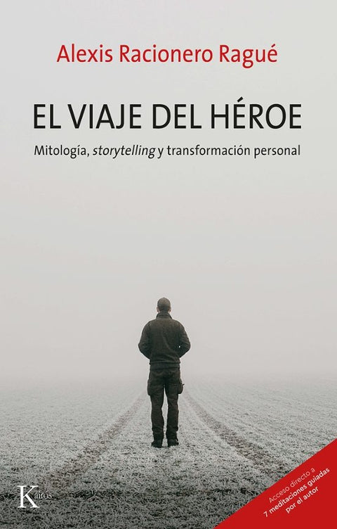 El Viaje del Heroe - Alexis Racionero Rague