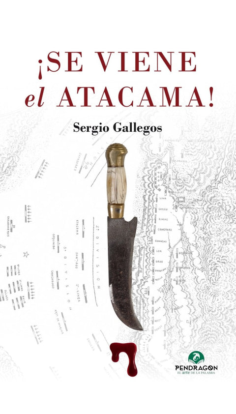 ¡Se viene el Atacama! - Sergio Gallegos