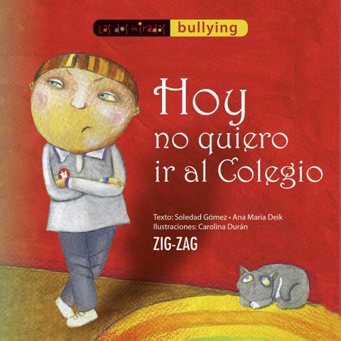 Hoy no quiero ir al Colegio - Soledad Gomez