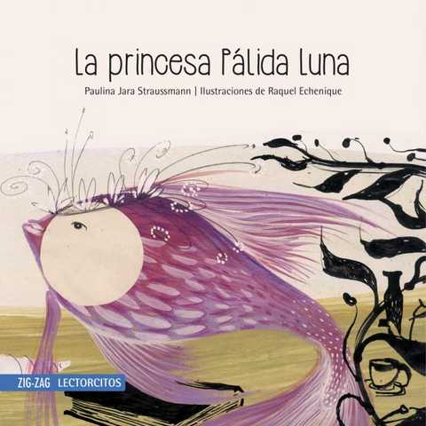 La Princesa Palida Luna - Paulina Jara Straussmann