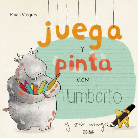 Juega y pinta con Humberto - Paula Vásquez