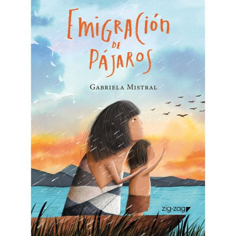 Emigración de pájaros - Gabriela Mistral