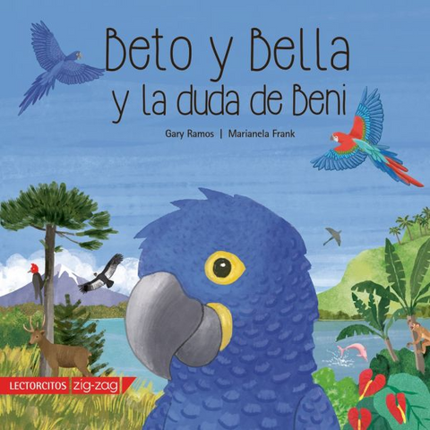 Beto y Bella y la duda de Beni - Gary Ramos