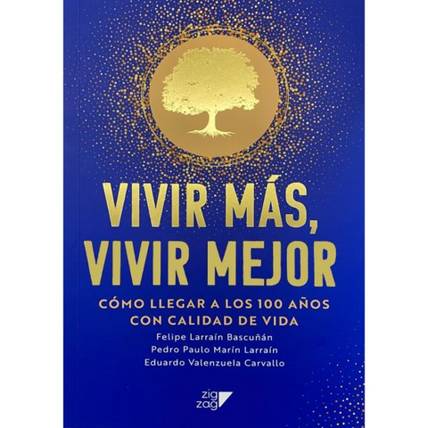 Vivir mas, vivir mejor - Varios autores