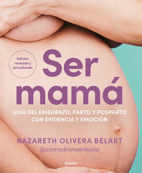 Ser mama. - Nazareth Olivera Belart
