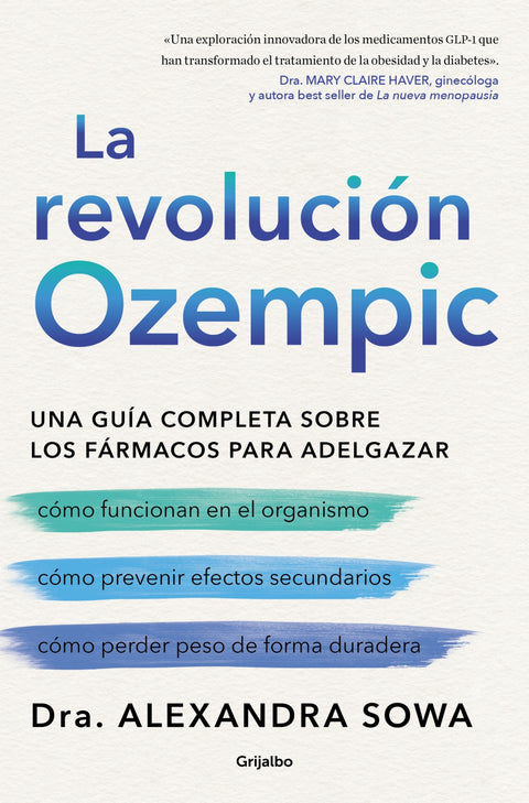 La revolución Ozempic - Alexandra Sowa