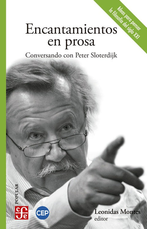 Encantamientos En Prosa. Conversando Con Peter Sloterdijk