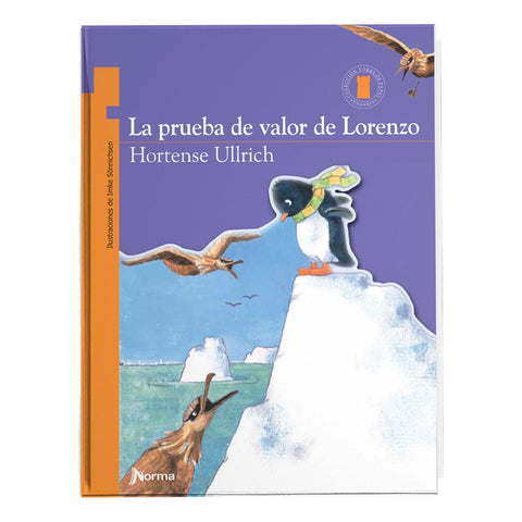 La prueba de valor de Lorenzo - Hortense Ullrich