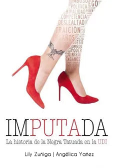 Imputada - Lily Zuñiga
