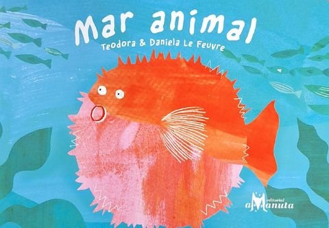 Mar animal - Daniela Le Feuvre