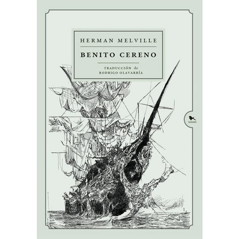 Benito Cereno - Herman Melville