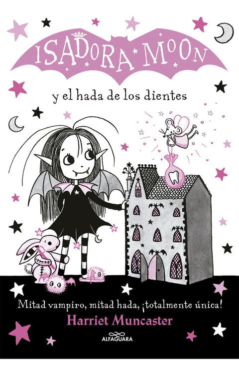 Isadora Moon y el hada de los dientes - Harriet Muncaster