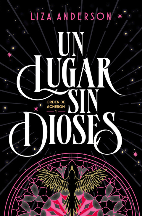 Un lugar sin dioses (Orden de Archeon 1)  - Liza Anderson